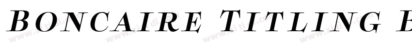 Boncaire Titling Bla字体转换